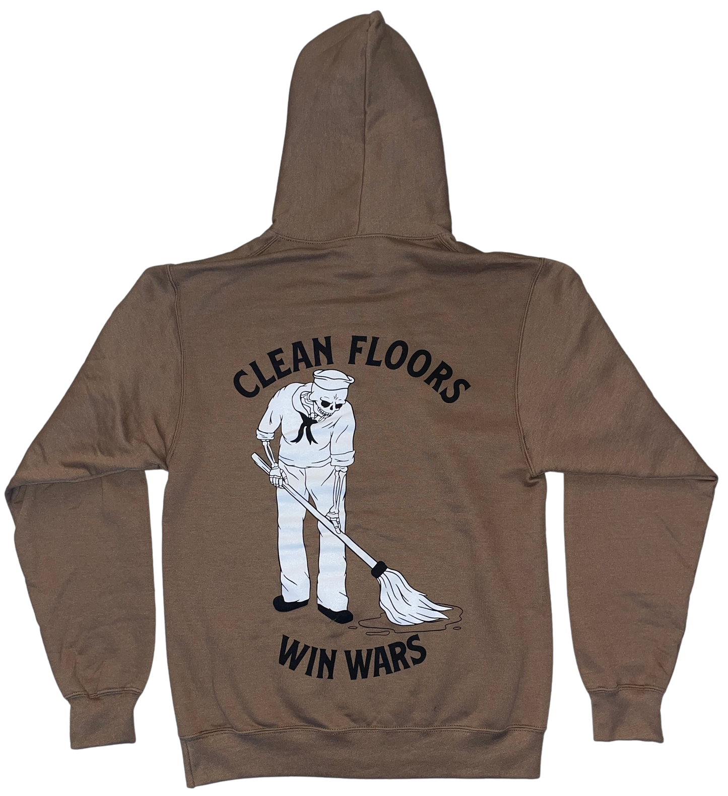 Clean Floors Win Wars Hoodie